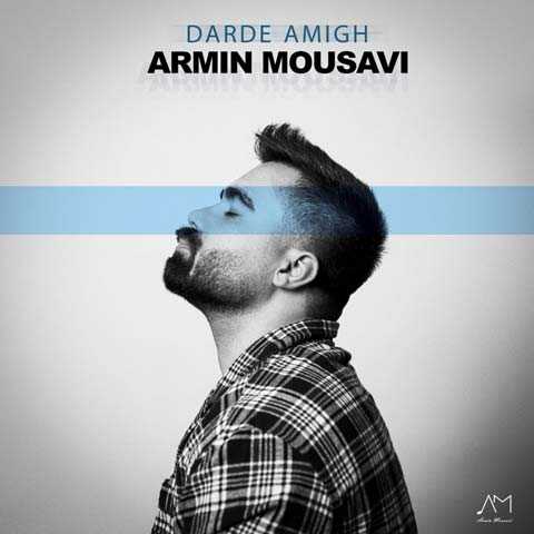 Armin Mousavi Darde Amigh